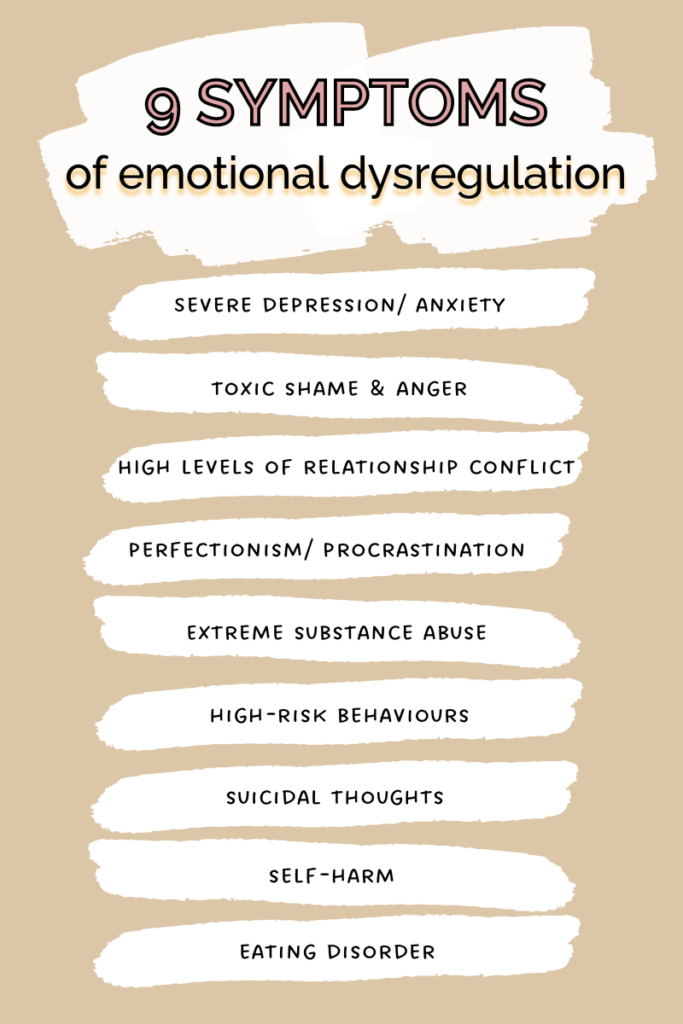 9 symptoms of emotional dysregulation
