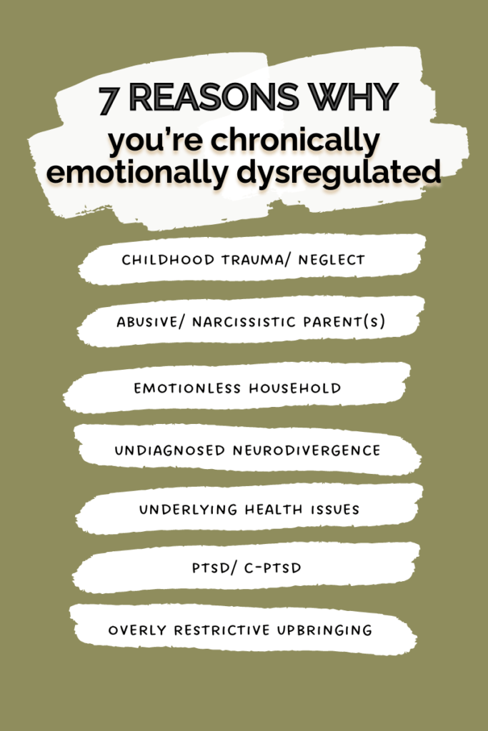 7 reasons why you're emotionally dysregulated