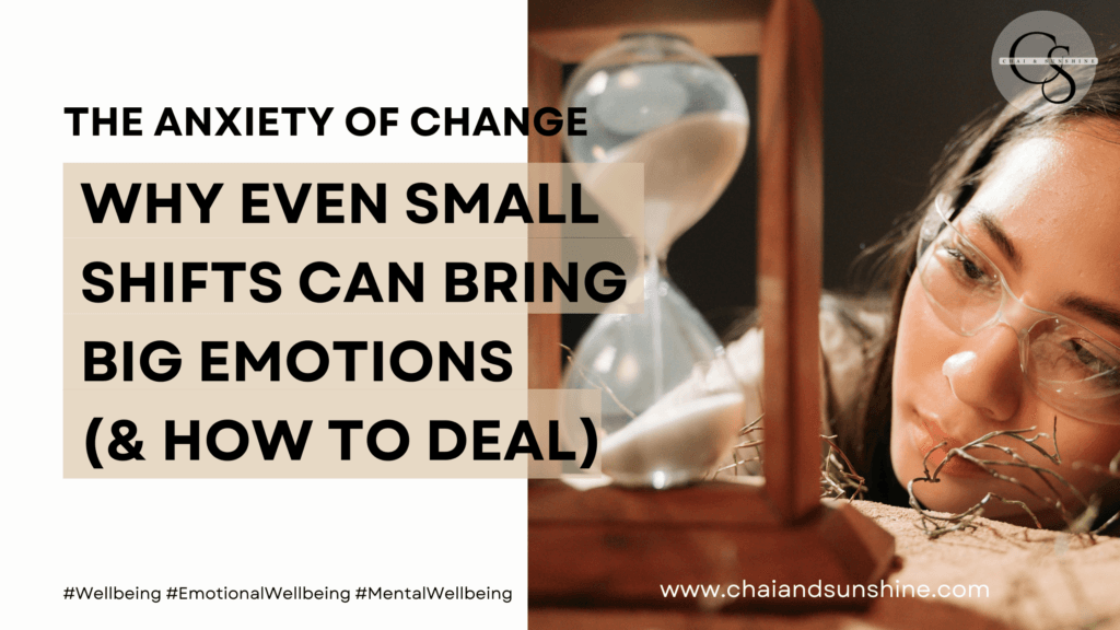 The anxiety of change: Why even small shifts can bring big emotions (& how to deal) - a picture with a woman looking thoughtfully at an hourglass